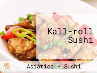 Kall-roll Sushi