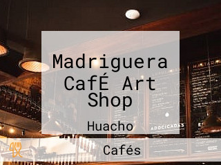 Madriguera CafÉ Art Shop