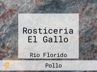 Rosticeria El Gallo