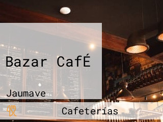 Bazar CafÉ