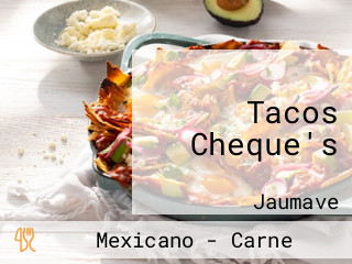 Tacos Cheque's