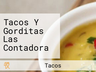 Tacos Y Gorditas Las Contadora