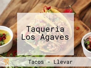 Taqueria Los Agaves