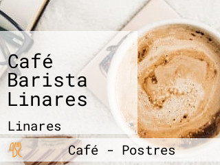 Café Barista Linares