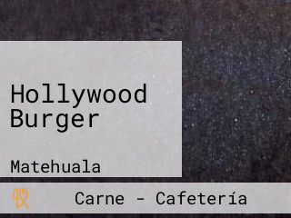 Hollywood Burger