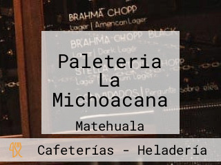 Paleteria La Michoacana