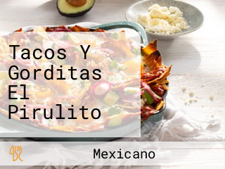 Tacos Y Gorditas El Pirulito