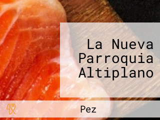 La Nueva Parroquia Altiplano