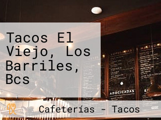 Tacos El Viejo, Los Barriles, Bcs