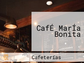 CafÉ MarÍa Bonita