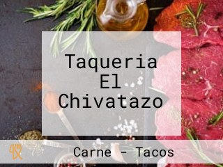 Taqueria El Chivatazo