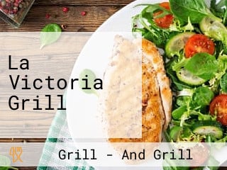 La Victoria Grill