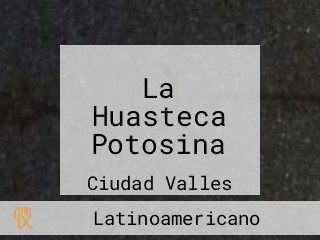 La Huasteca Potosina