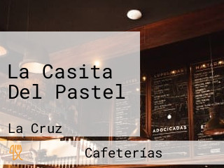 La Casita Del Pastel