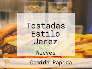 Tostadas Estilo Jerez