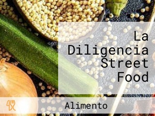 La Diligencia Street Food