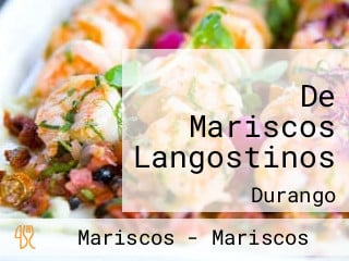 De Mariscos Langostinos