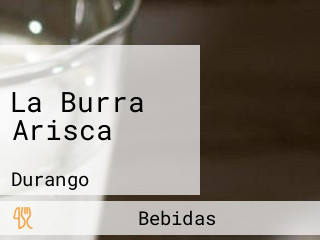 La Burra Arisca