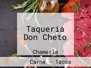 Taqueria Don Cheto