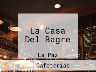 La Casa Del Bagre