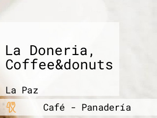 La Doneria, Coffee&donuts