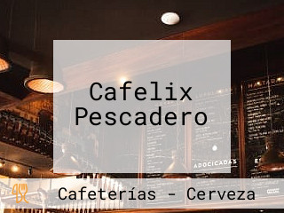 Cafelix Pescadero