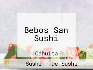 Bebos San Sushi