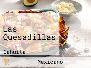 Las Quesadillas