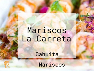 Mariscos La Carreta