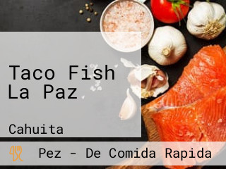 Taco Fish La Paz