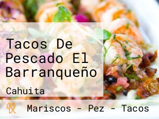 Tacos De Pescado El Barranqueño