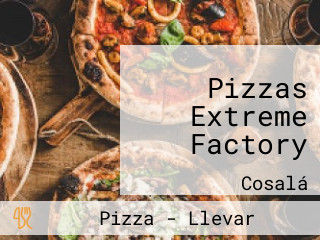 Pizzas Extreme Factory