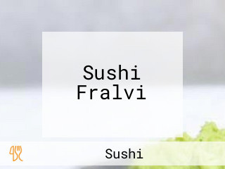 Sushi Fralvi