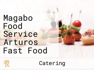 Magabo Food Service Arturos Fast Food