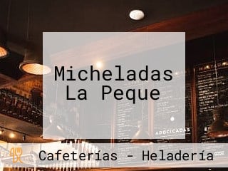 Micheladas La Peque