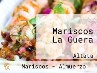 Mariscos La Guera