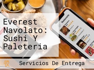 Everest Navolato: Sushi Y Paleteria