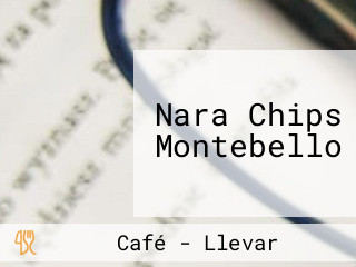 Nara Chips Montebello