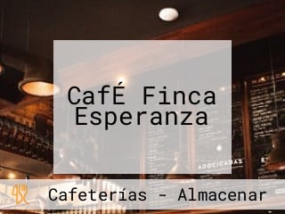 CafÉ Finca Esperanza