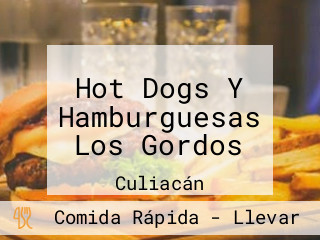 Hot Dogs Y Hamburguesas Los Gordos