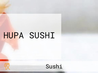 HUPA SUSHI