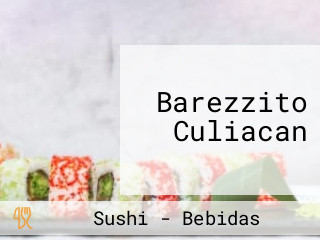 Barezzito Culiacan