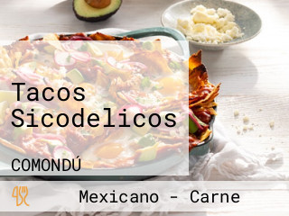 Tacos Sicodelicos