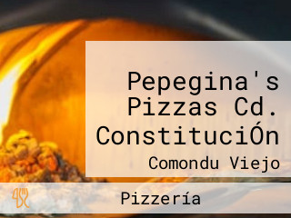 Pepegina's Pizzas Cd. ConstituciÓn