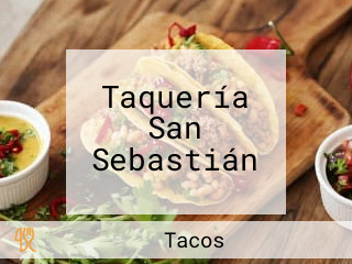 Taquería San Sebastián