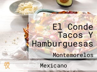 El Conde Tacos Y Hamburguesas