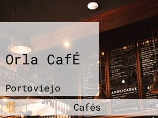 Orla CafÉ