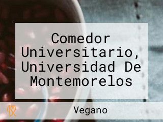 Comedor Universitario, Universidad De Montemorelos