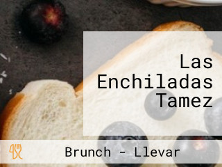 Las Enchiladas Tamez