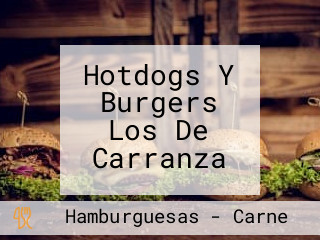 Hotdogs Y Burgers Los De Carranza